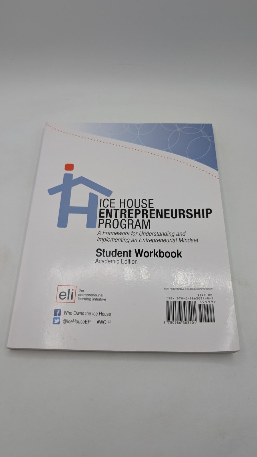 Ice House Entrepreneurship student workbook