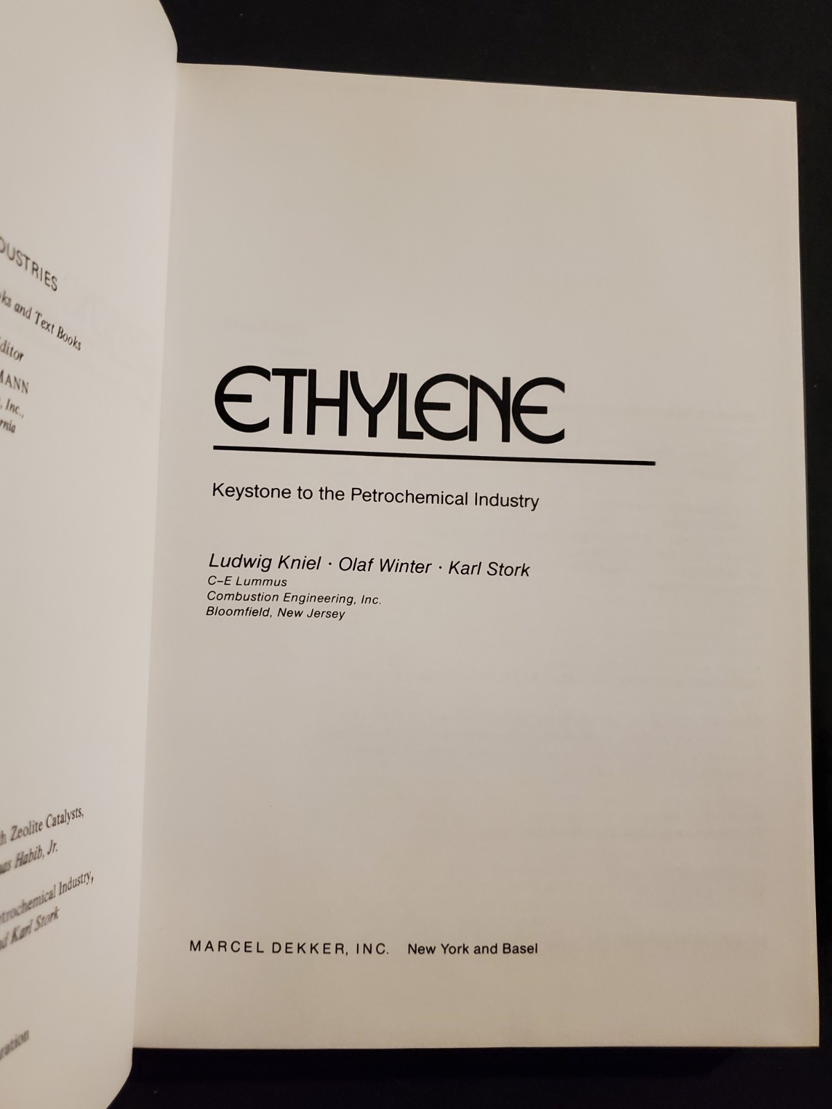 ETHYLENE – A KEYSTONE TO THE PETROCHEMICAL INDUSTRY By Ludwig Kniel 1980 HC Book