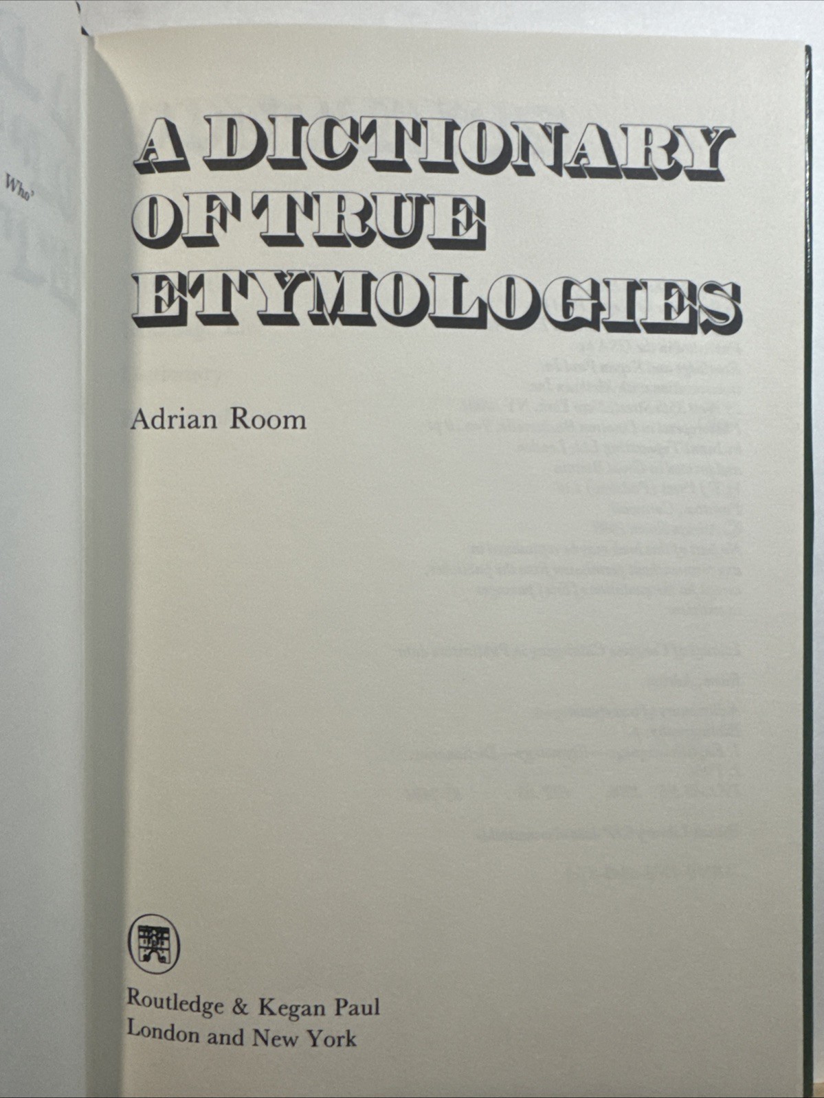Dictionary of True Etymologies by Adrian Room (1986, Library Binding)