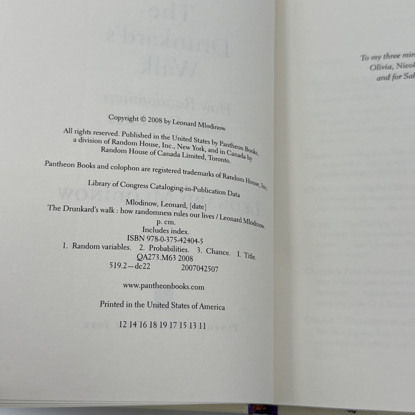 The Drunkard’s Walk : How Randomness Rules Our Lives by Leonard Mlodinow (2009,