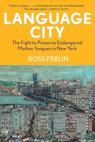 Language City: The Fight to Preserve – Hardcover, by Perlin Ross – Very Good b