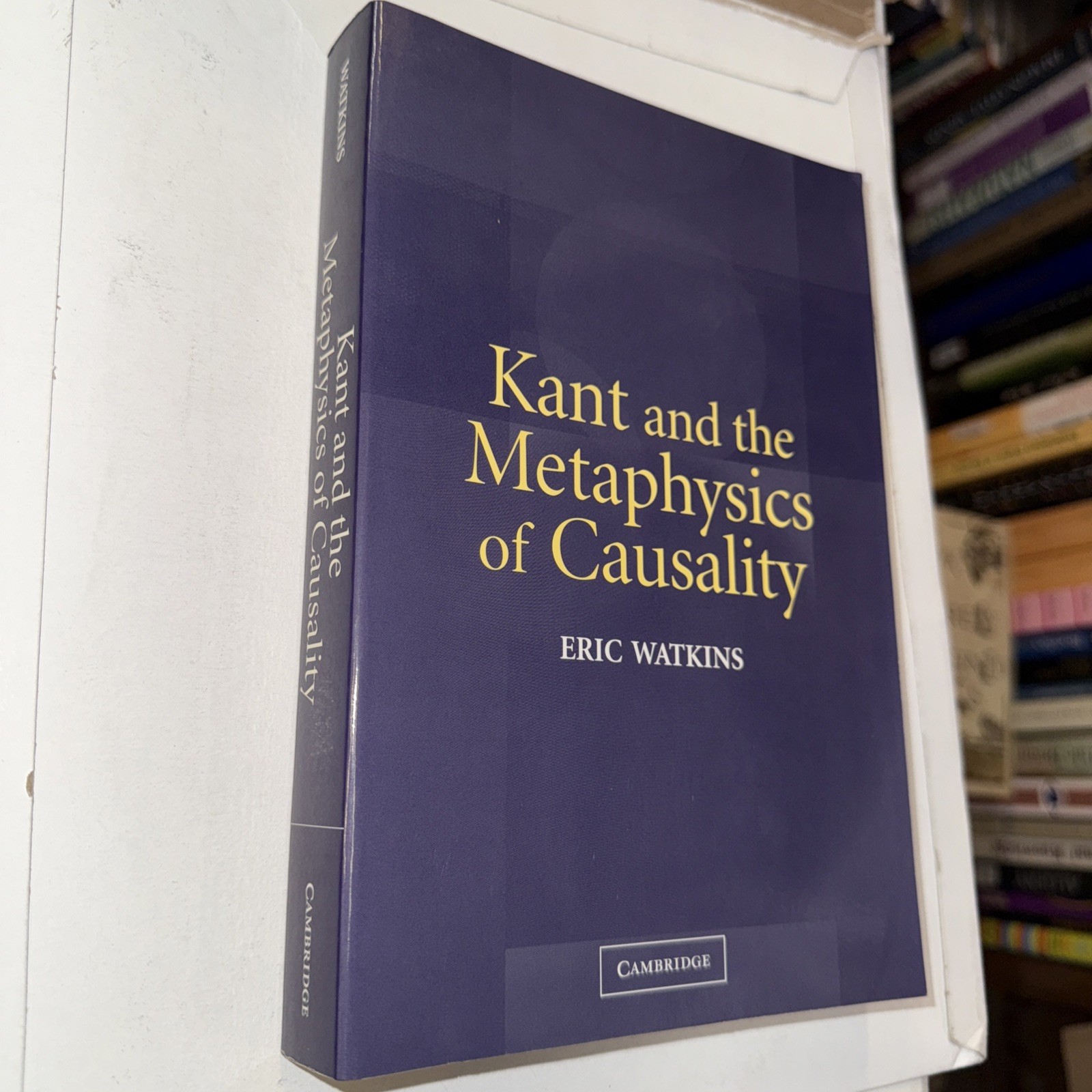 Kant and the Metaphysics of Causality by Eric Watkins (2004, Trade Paperback)