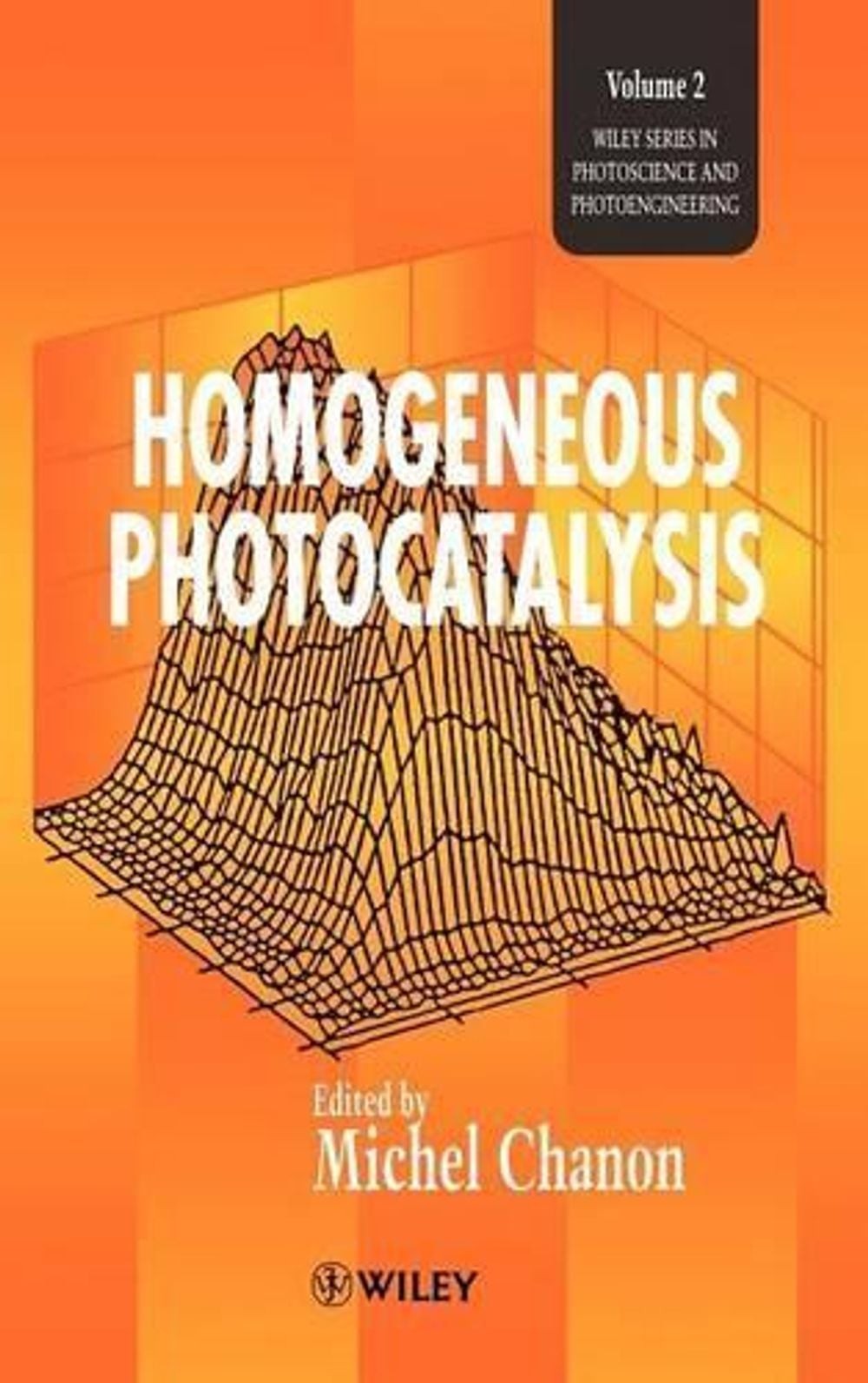 Homogeneous Photocatalysis by M. Chanon (English) Hardcover Book