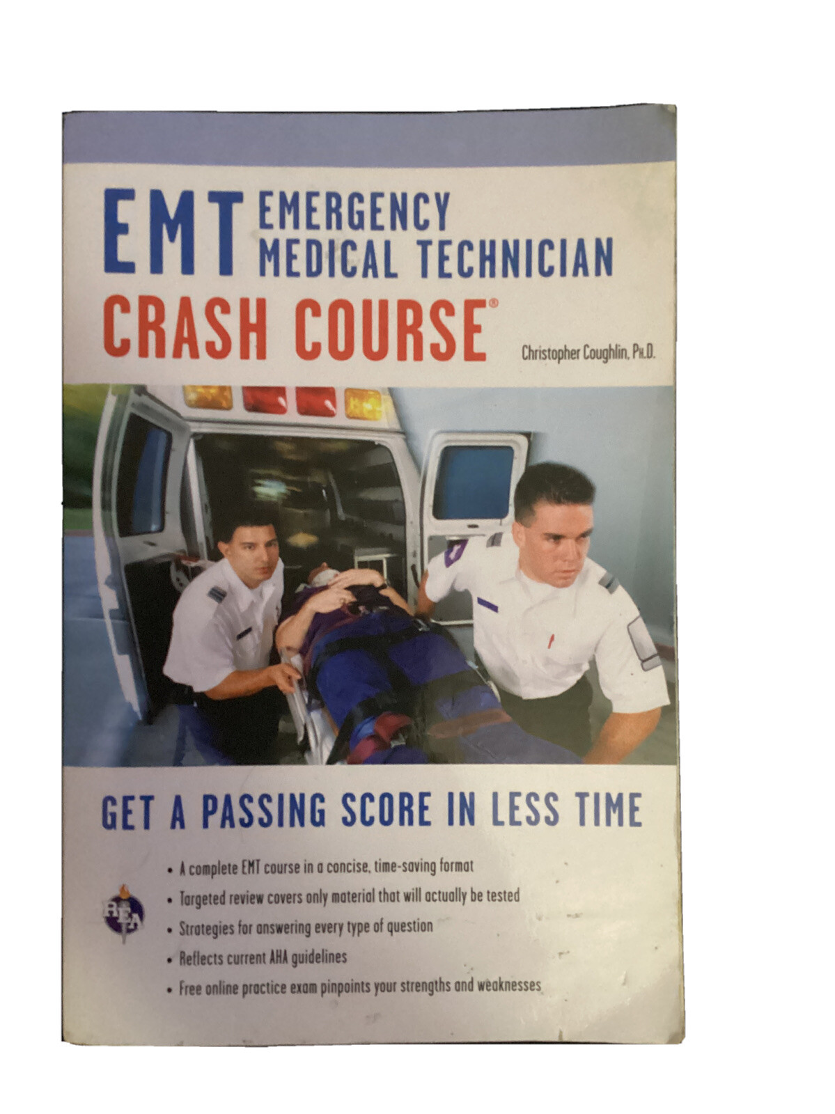 EMT Crash Course Book + Online (EMT Test Preparation) By Christopher Coughlin