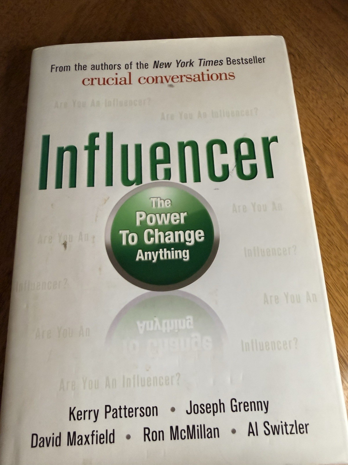 Influencer: The Power to Change Anything Hardcover By Patterson, Kerry, Grenny