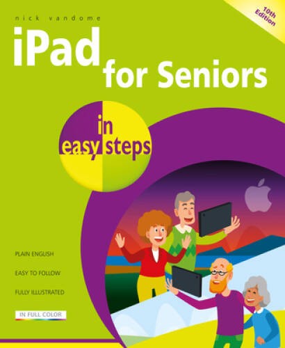 iPad for Seniors in easy steps – Paperback By Vandome, Nick – GOOD