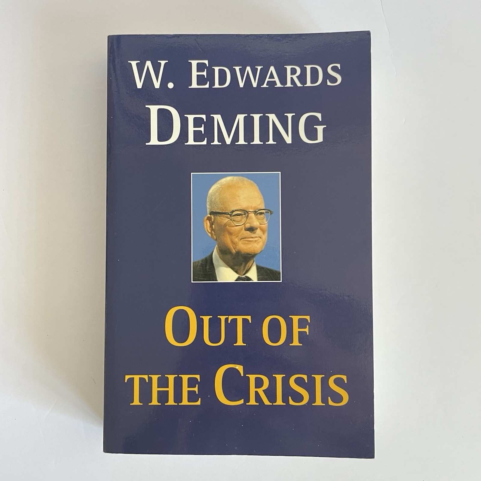 W. Edwards Deming – Out of the Crisis – 2000 Softcover Excellent Condition – MIT