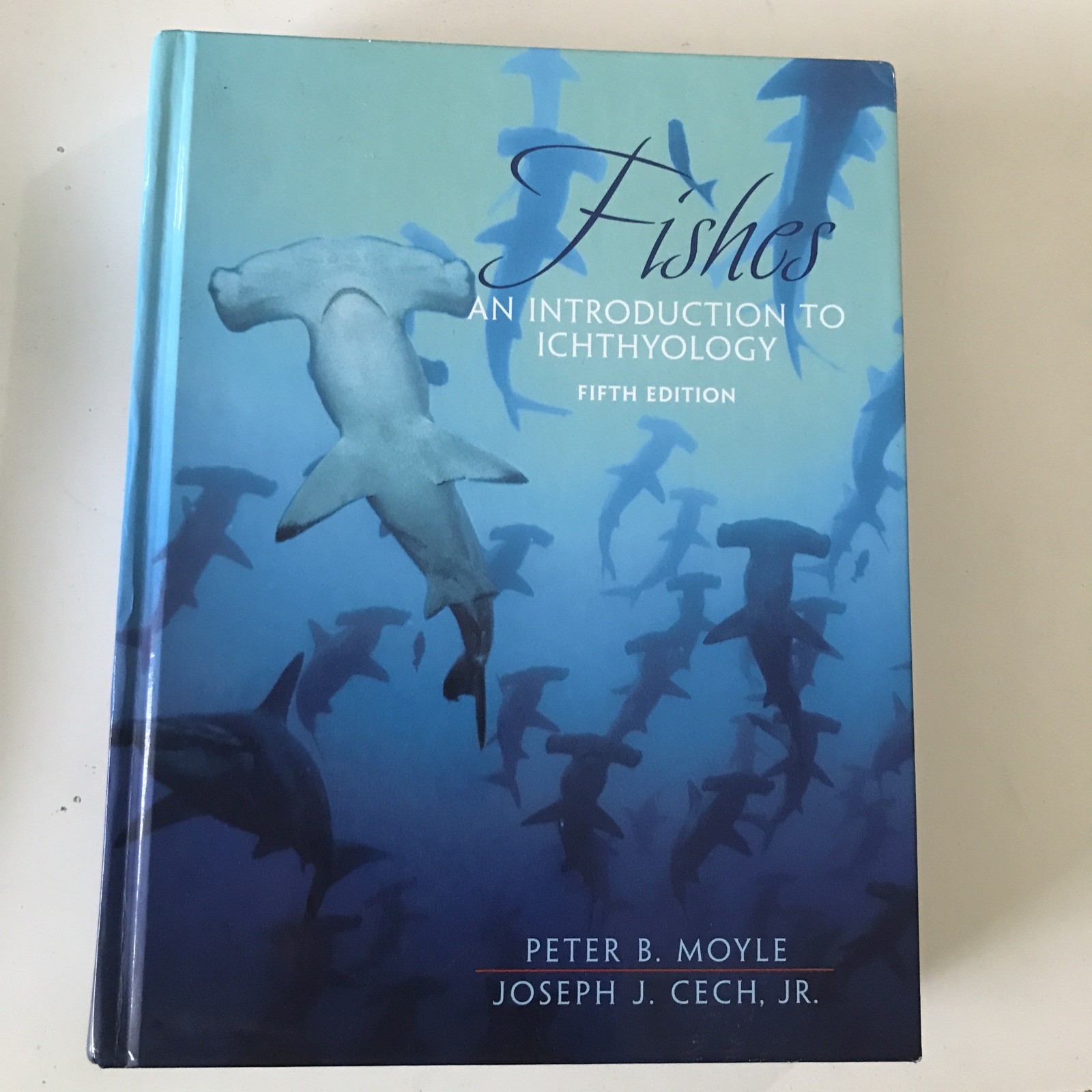 Fishes : An Introduction to Ichthyology by Peter Moyle, Joseph Cech and…