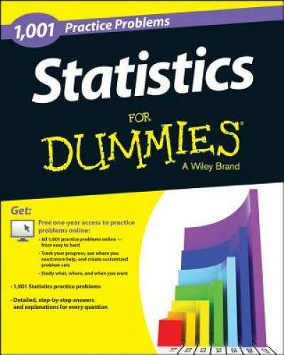 Statistics: 1,001 Practice Problems For Dummies (+ Free Online Practice) – GOOD