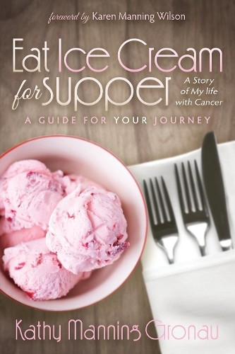 Kathy Manning Gronau Eat Ice Cream for Supper (Paperback) (UK IMPORT)