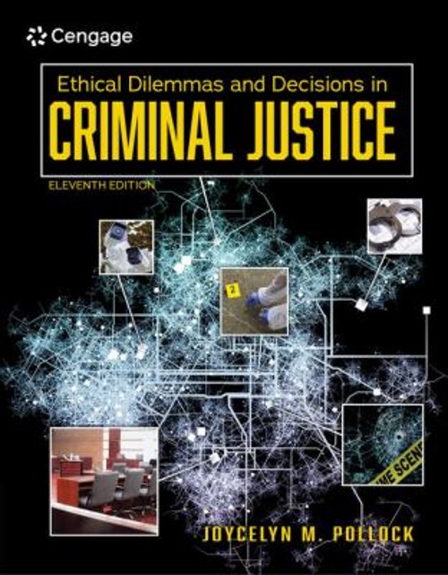 Ethical Dilemmas and Decisions in Criminal Justice Paperback Joyc