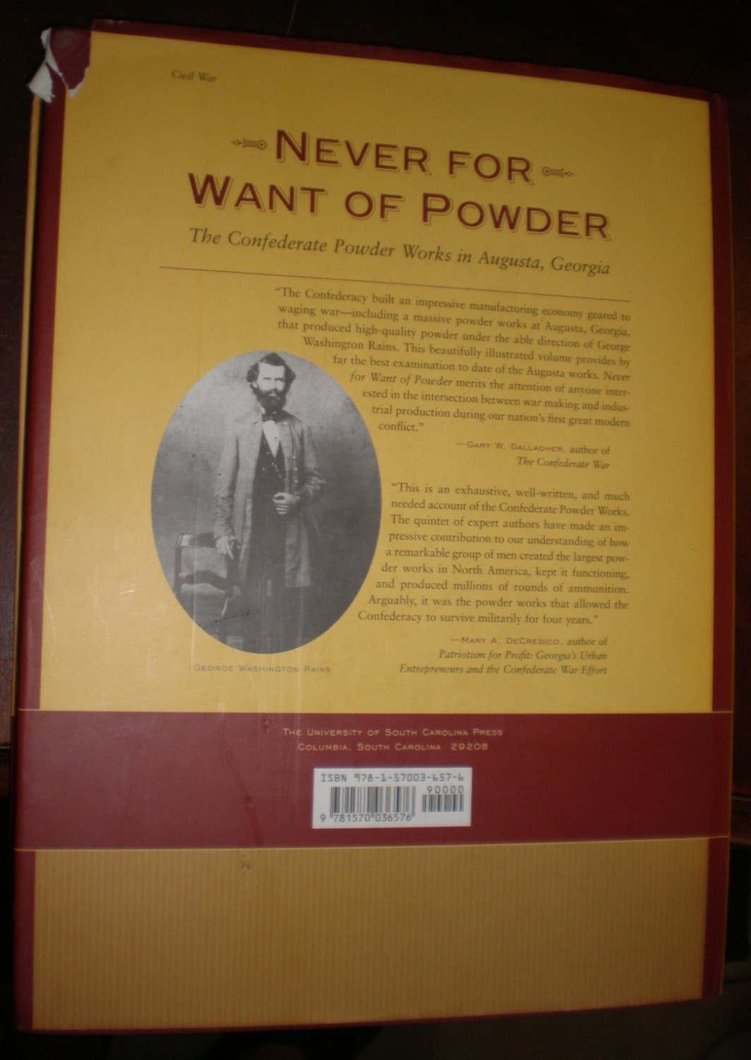 Never for Want of Powder The Confederate Powder Works in Augusta, Georgia…GOOD