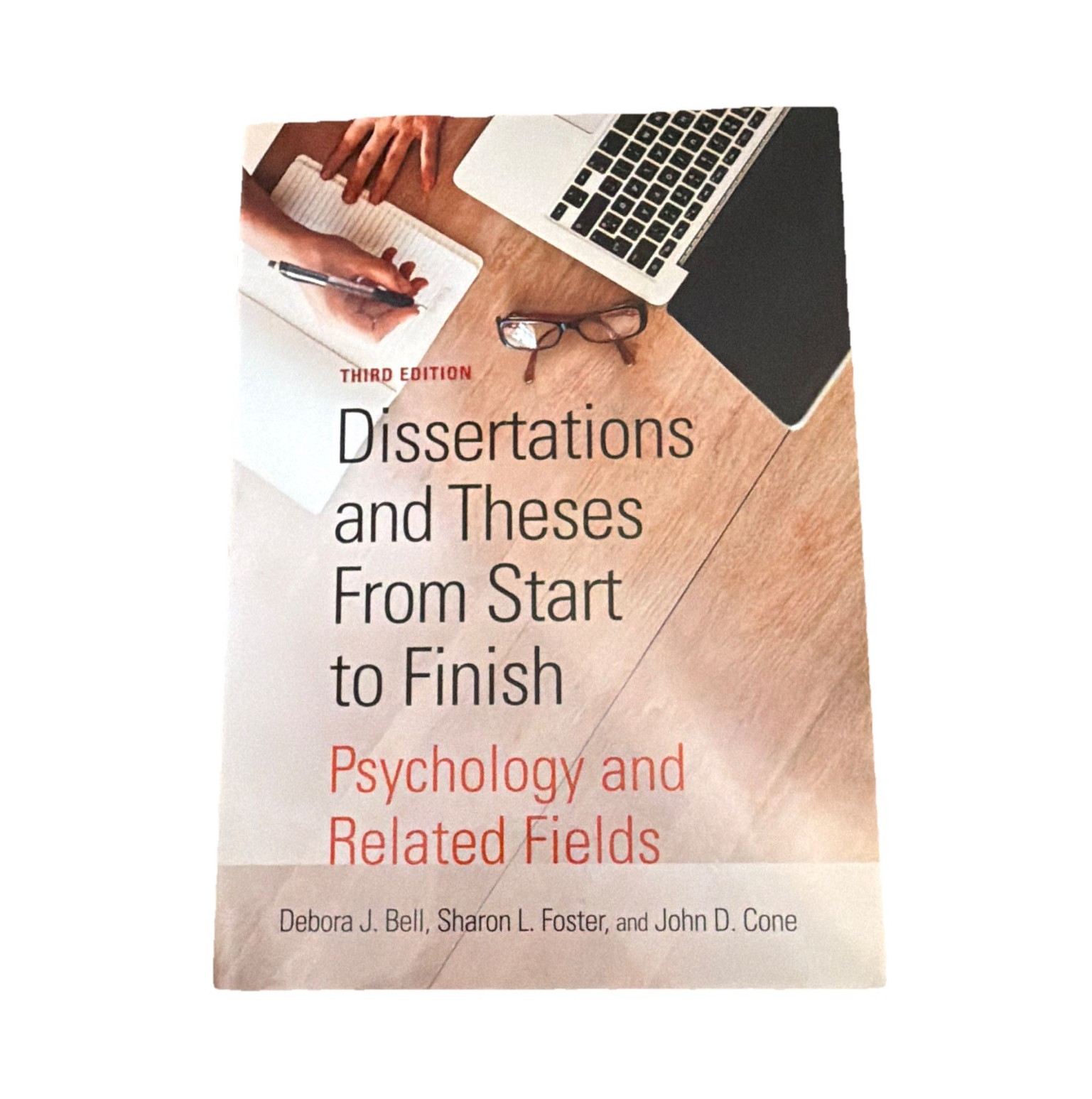 Dissertations & Theses From Start to Finish Psychology 3rd Ed Bell Foster Cone