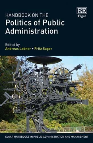 Handbook on the Politics of Public Administration by Andreas Ladner: Used