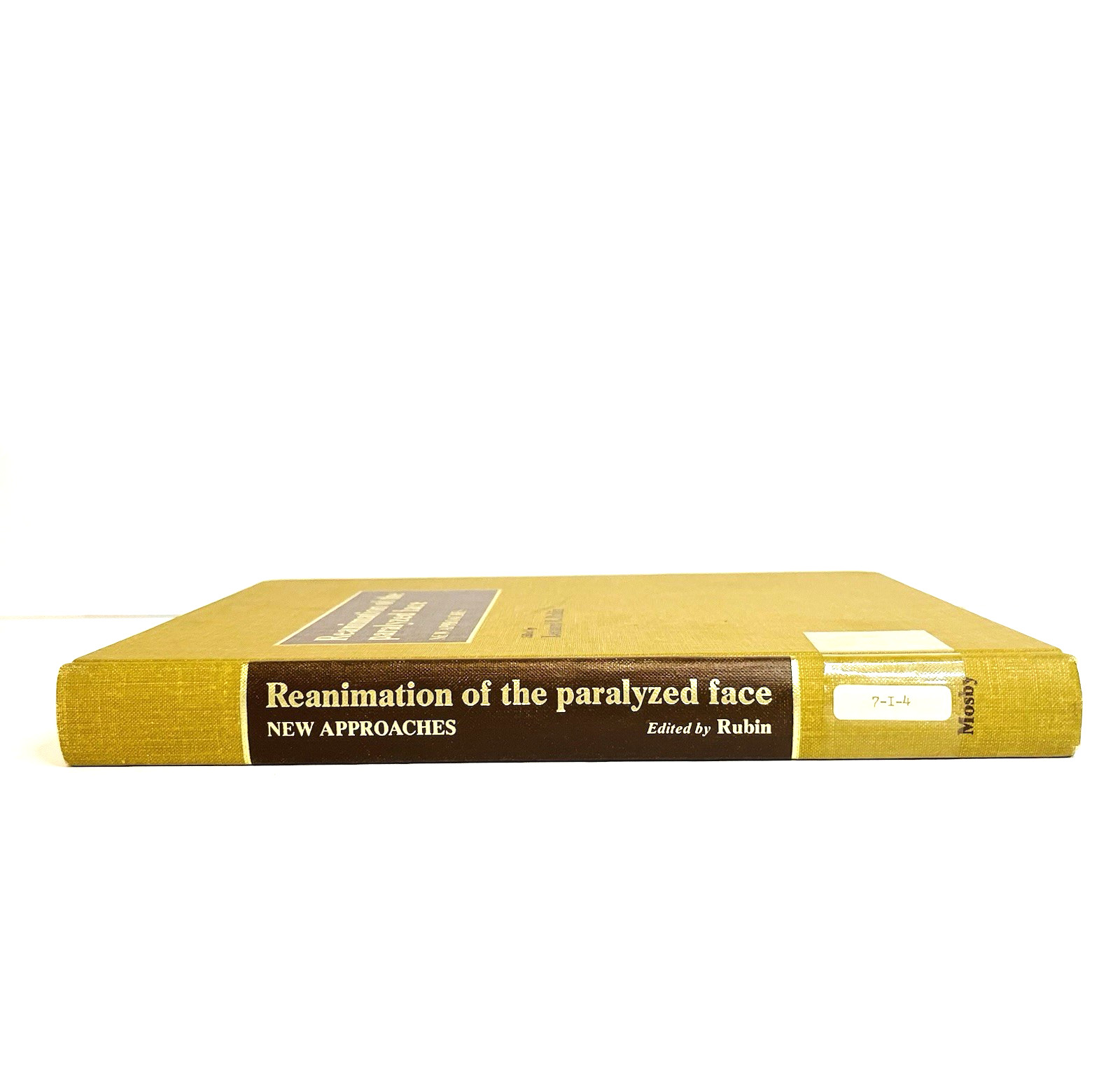 Vintage Reanimation of The Paralyzed Face Book Hardcover Leonard R. Rubin 1977
