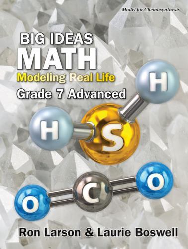 Big Ideas Math: Modeling Real Life – Grade 7 Advanced Student Edition
