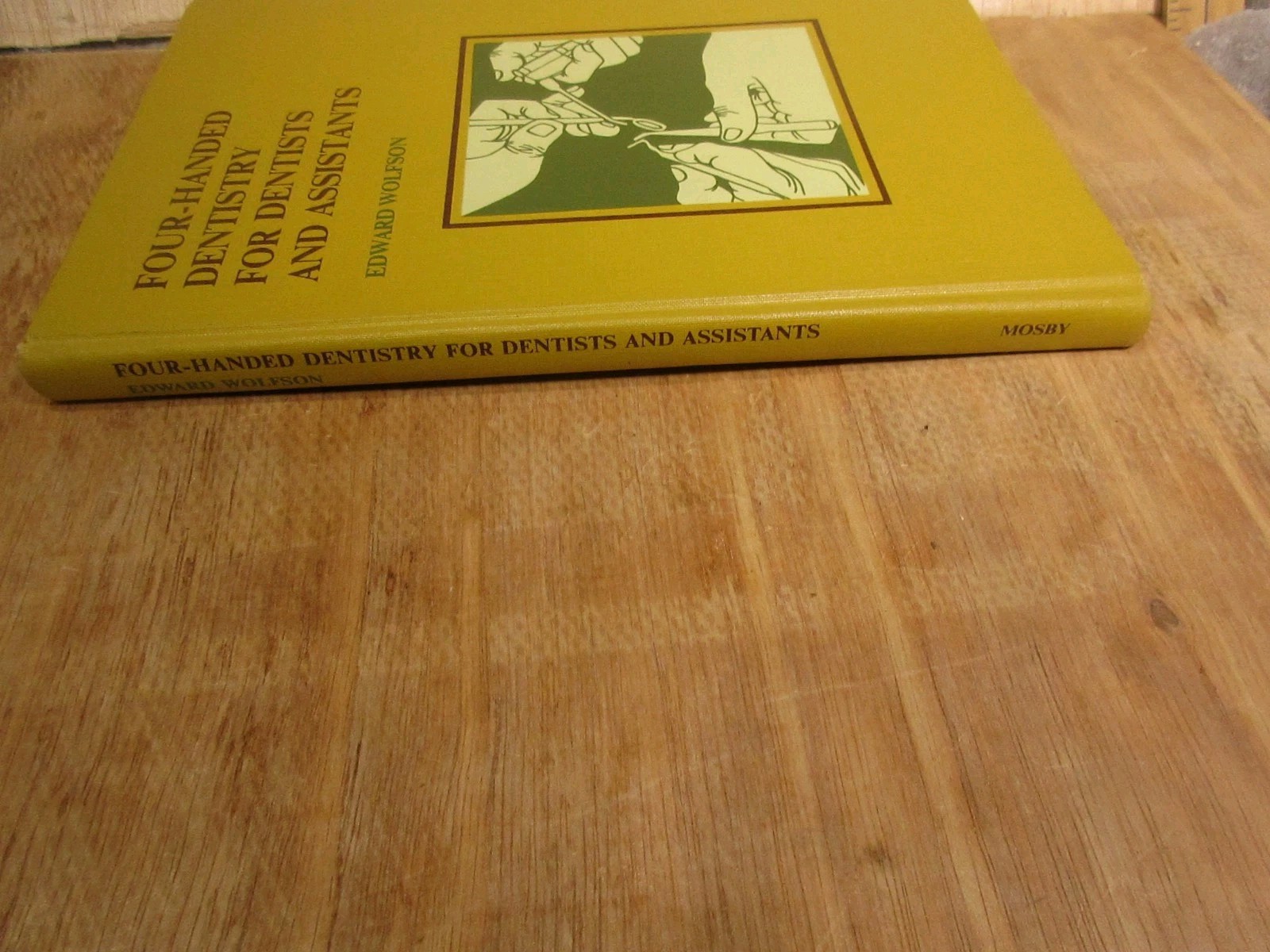Four-Handed Dentistry for Dentists and Assistants 1975 Hardcover Edward Wolfson