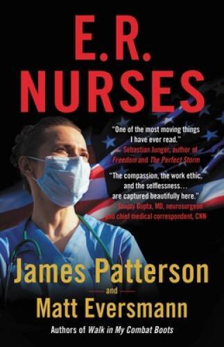 E.R. Nurses: True Stories from America’s Greatest Unsung Heroes – GOOD
