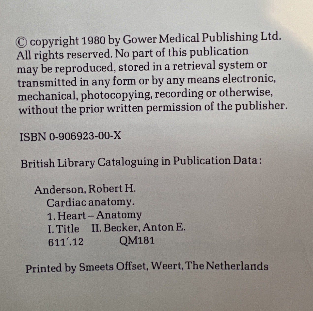 Cardiac Anatomy: An Integrated Text and Color Atlas by Robert Anderson- 1980 -B2