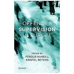 Offender Supervision in Europe by Kristel Beyens (2013, Trade Paperback)
