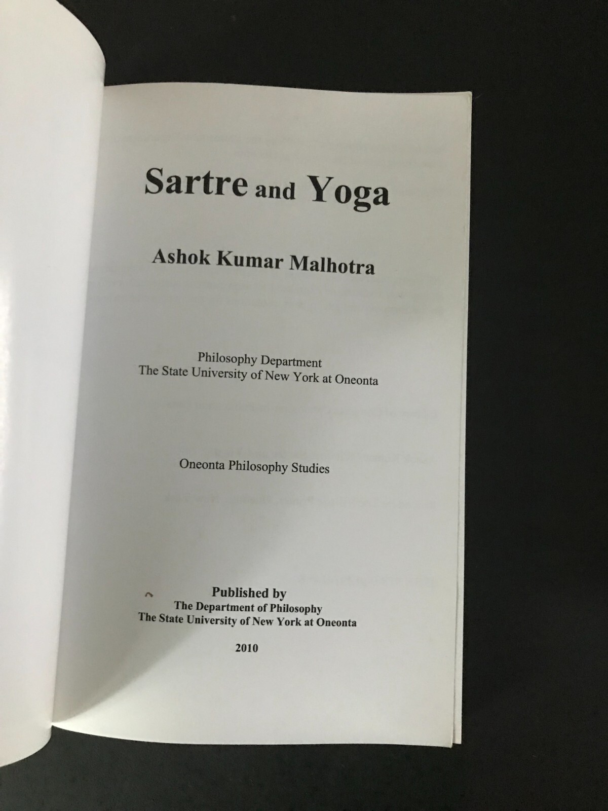 Sartre and Yoga by Ashok Kumar Malhotra NEW PB 2010 3rd ed.