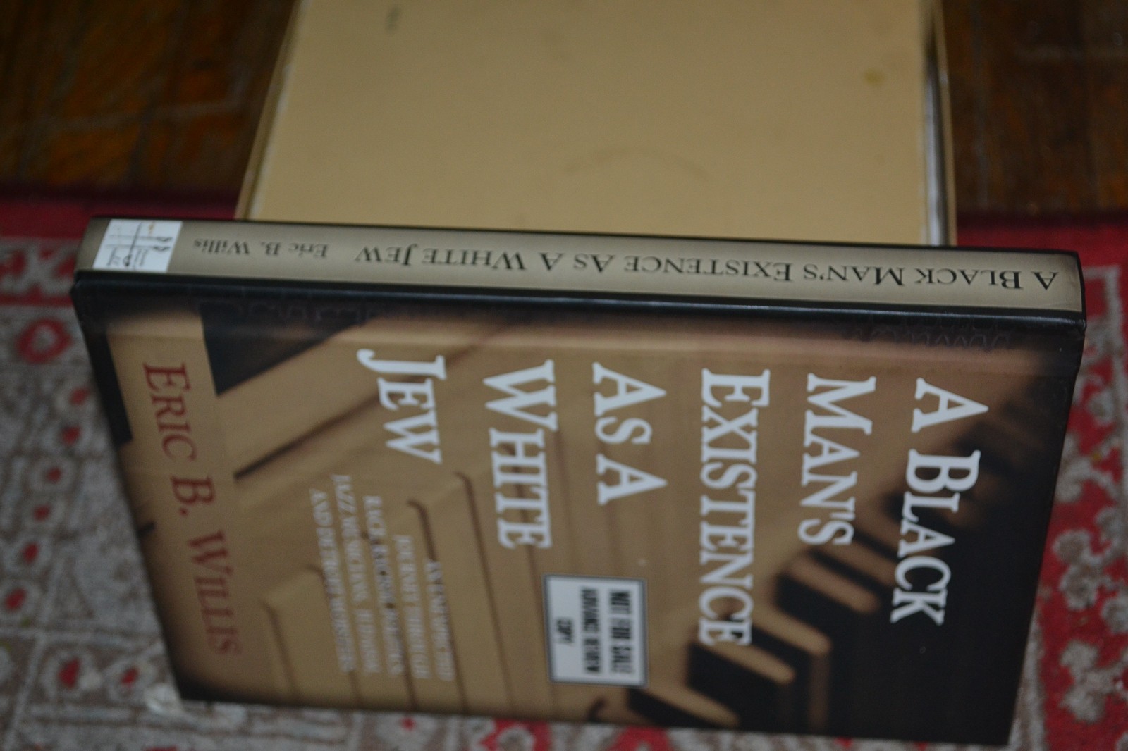 BLACK MAN’S EXISTENCE AS WHITE JEW ADVANCE REVIEW COPY RACISM ERIC WILLIS BOOK
