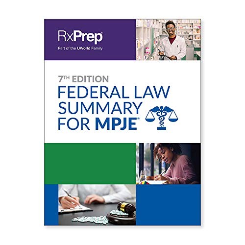 Rxprep Federal Law Summary for MPJE, 7th Edition