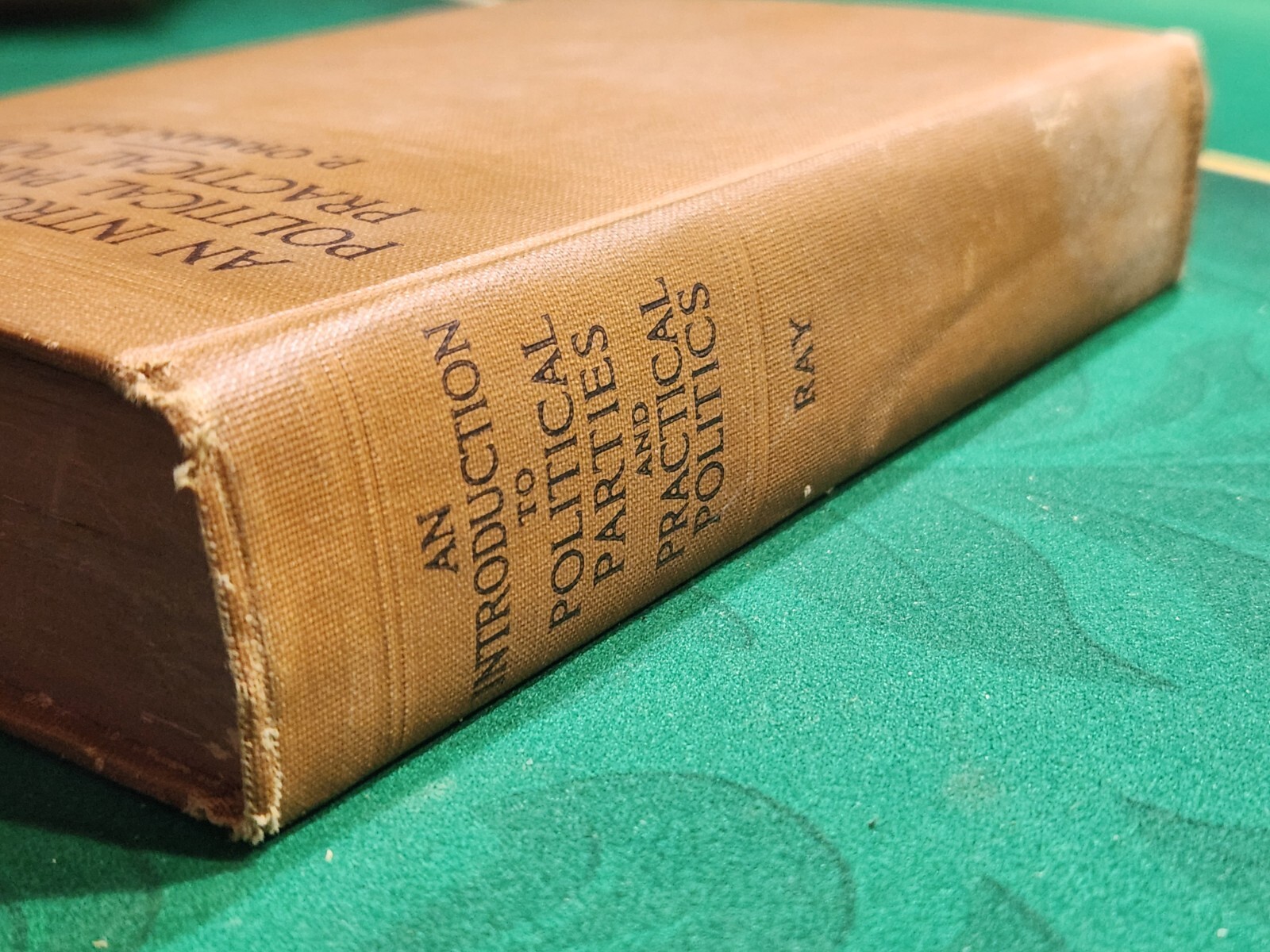 Introduction to Political Parties and Practical Politics ~ P. Norman Ray 1924 hc
