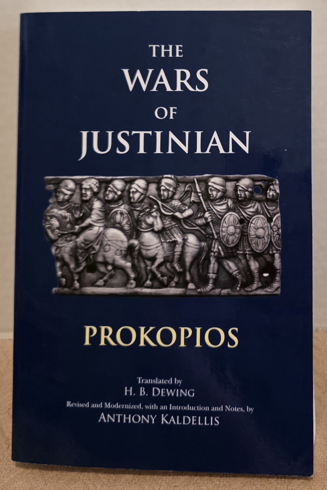 Wars of Justinian by Prokopios (2014, TPB) – Hackett Series