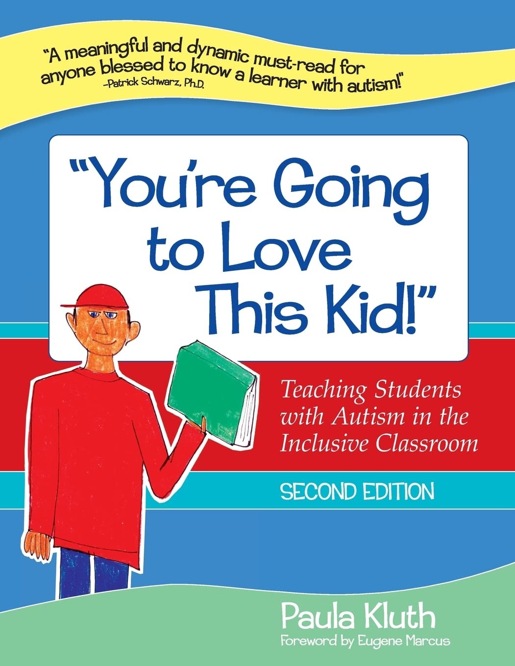 “You’re Going to Love This Kid!”: Teaching Students with Autism in the Inclu…