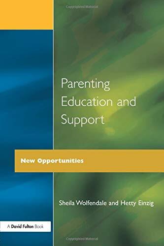 Parenting Education and Support: New Opportunities (Home and Sch