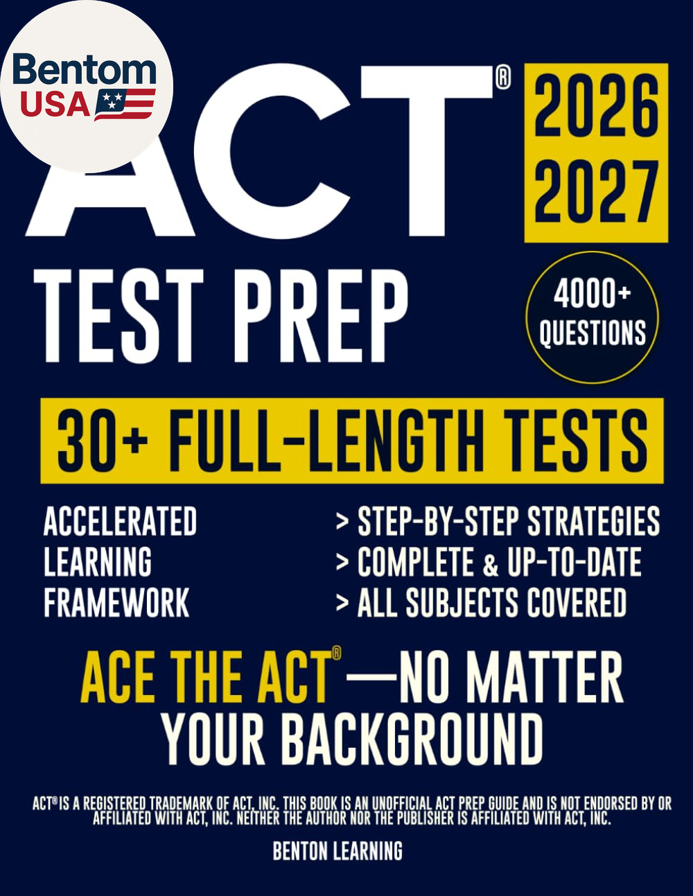 ACT® Test Prep: the Complete and Up-To-Date Prep Book to Master the ACT® Exam. S