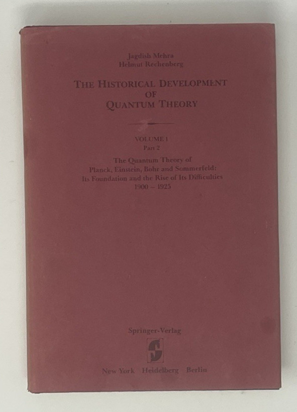 The Historical Development of Quantum Theory Volume 1 Part 2 F5