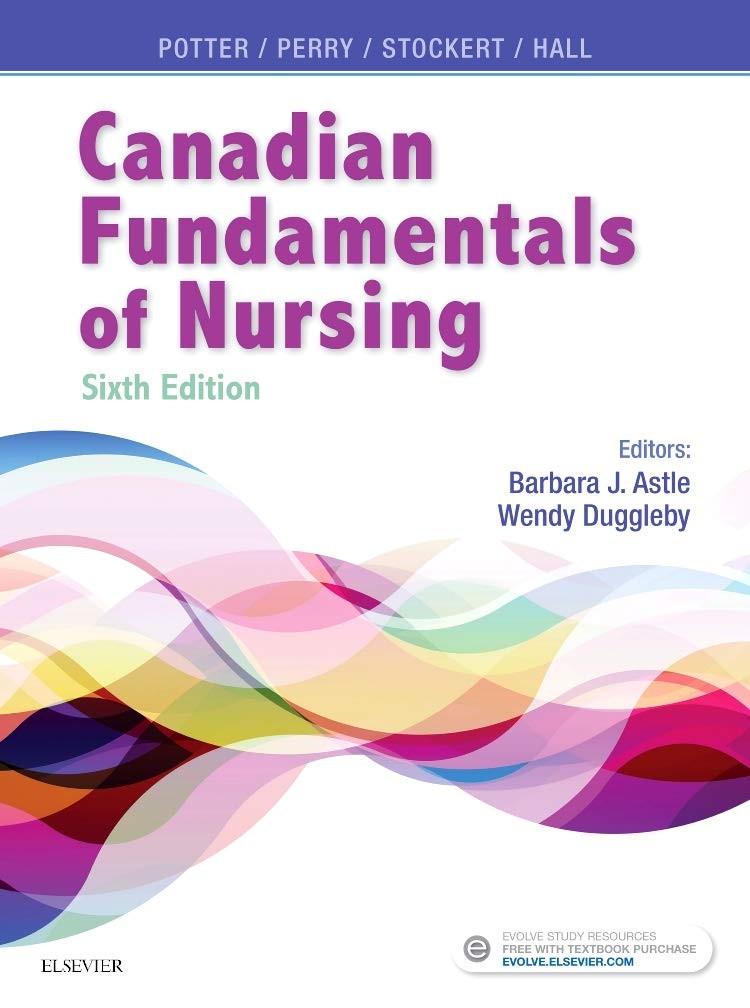 Canadian Fundamentals of Nursing – hardcover Perry RN EdD FAAN, Anne Griffin…