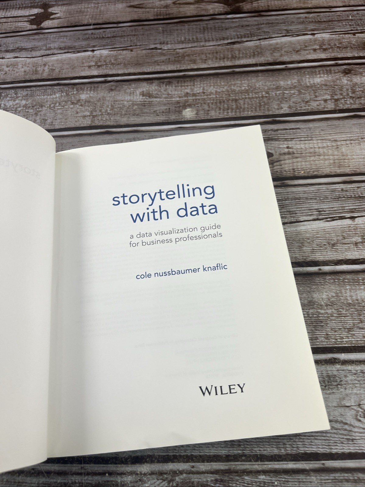 Storytelling with Data: A Data Visualization Guide for Business Professional…
