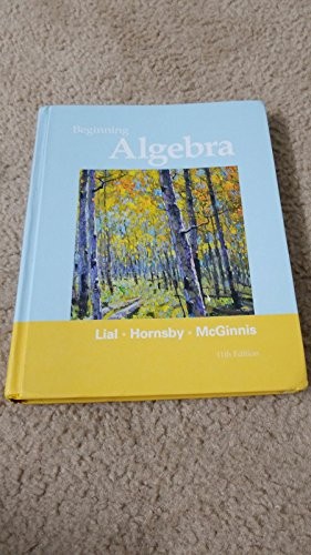 Beginning Algebra (11th Edition) by Lial, Margaret L.