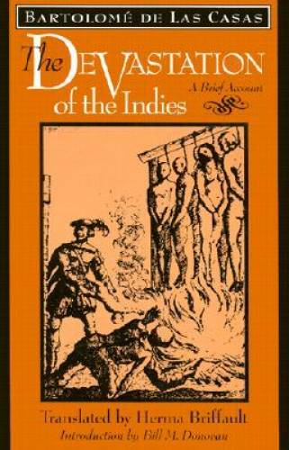 The Devastation of the Indies: A Brief Account – Paperback – GOOD