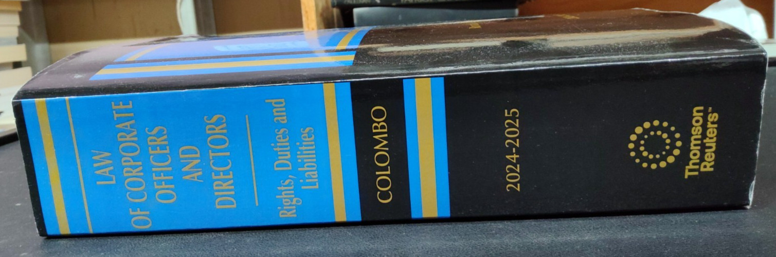 Law of Corporate Officers and Directors by Richard J. Colombo 2024-2025