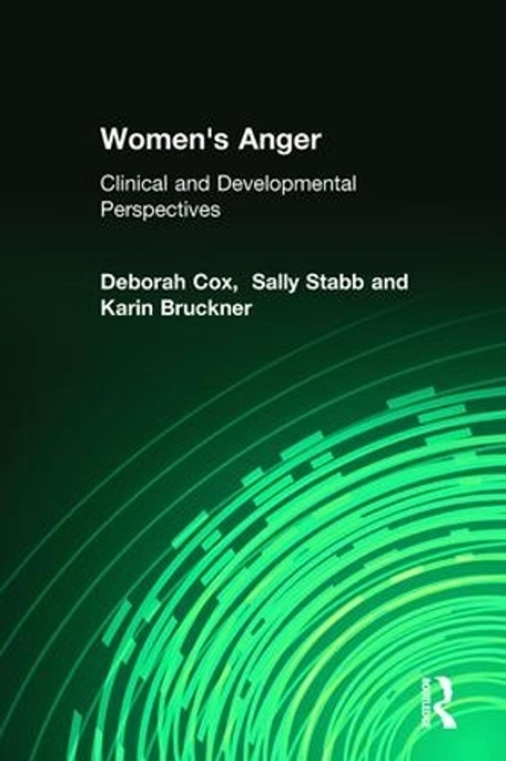 Women’s Anger: Clinical and Developmental Perspectives 1st Edition by Deborah Co