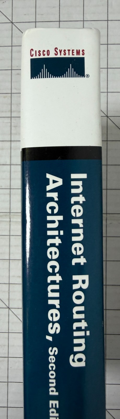 Internet Routing Architectures 2nd Edition by Sam Halabi 2000, HC Cisco Press