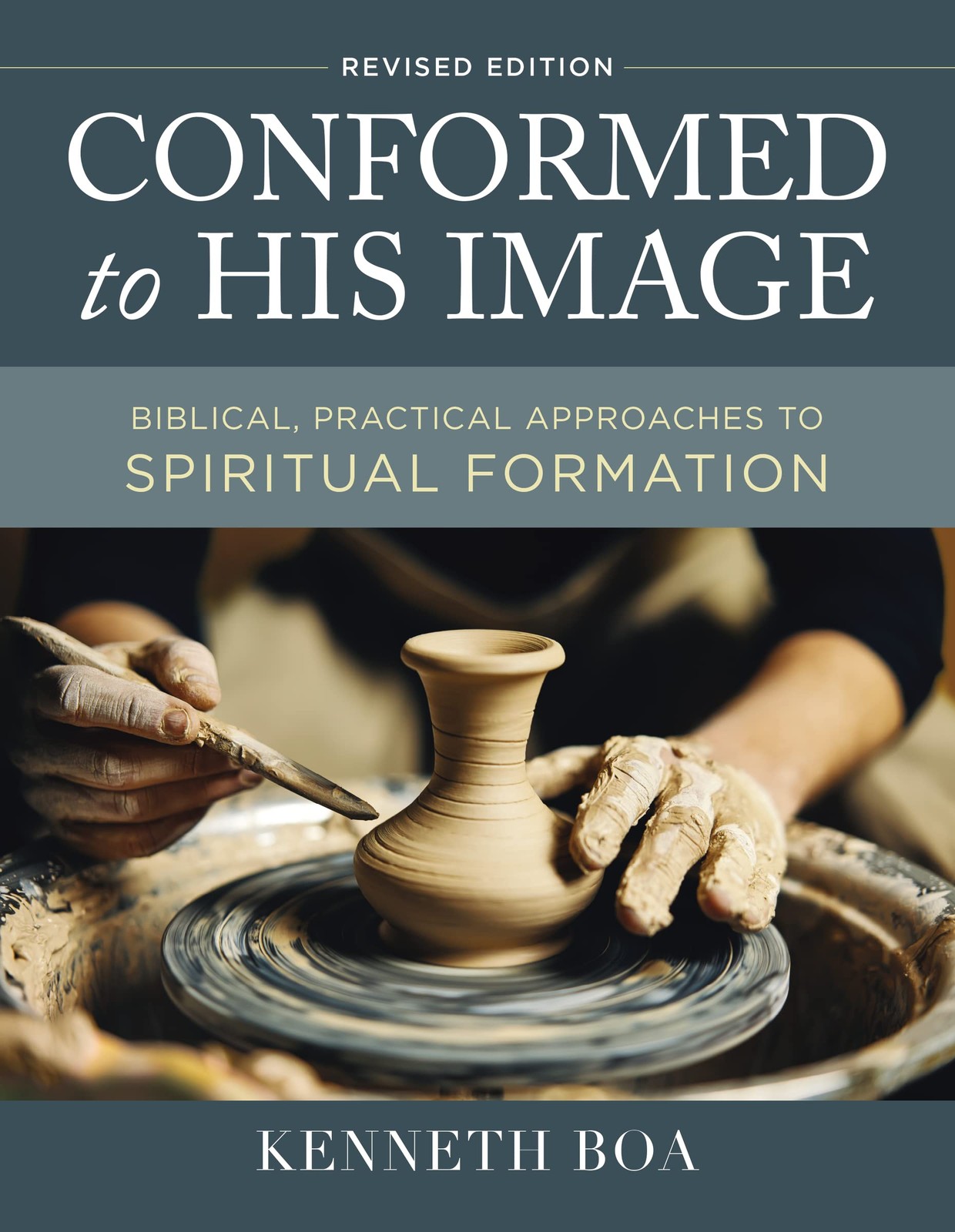 Conformed to His Image, Revised Edition by Boa