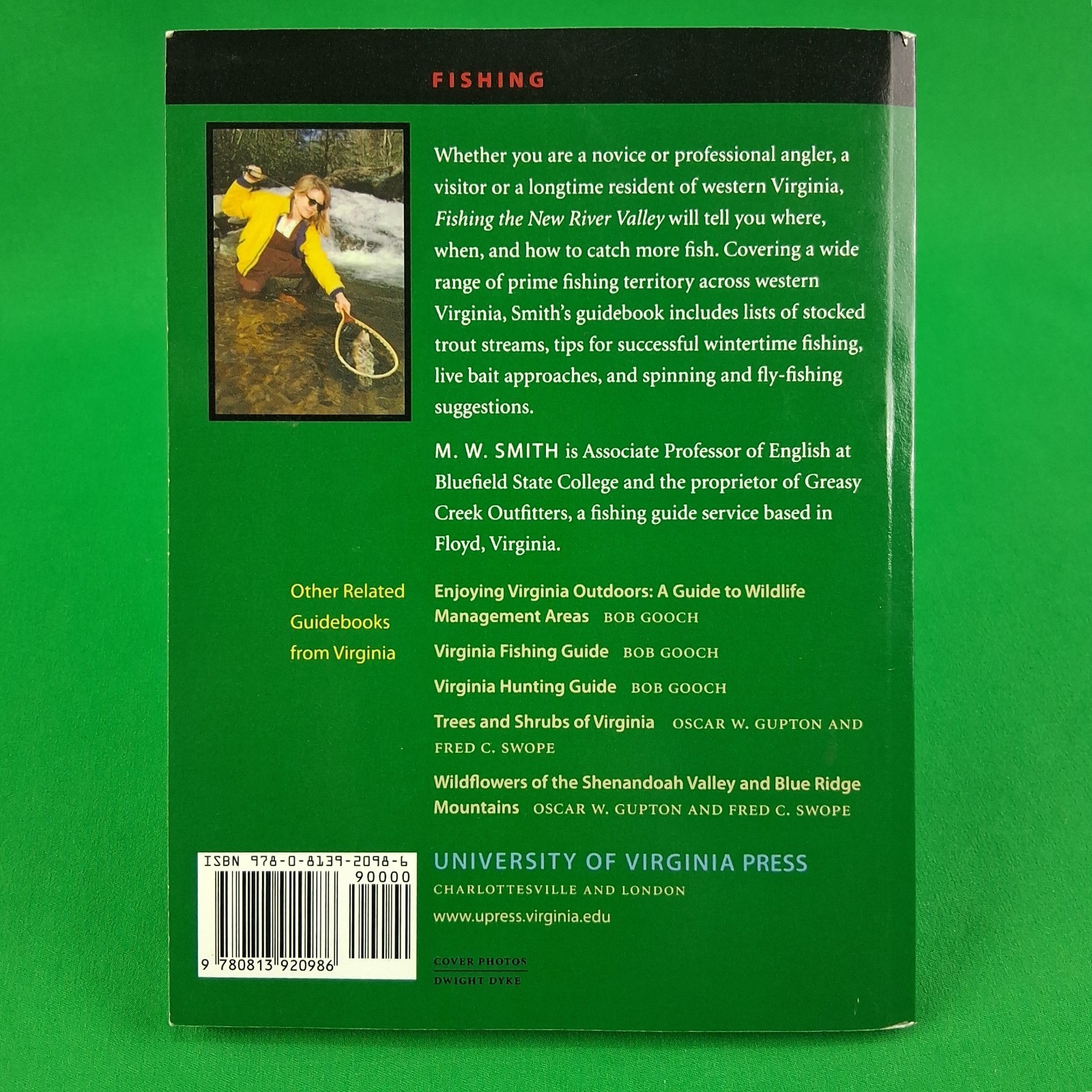 Fishing the New River Valley An Angler’s Guide by M. W. Smith