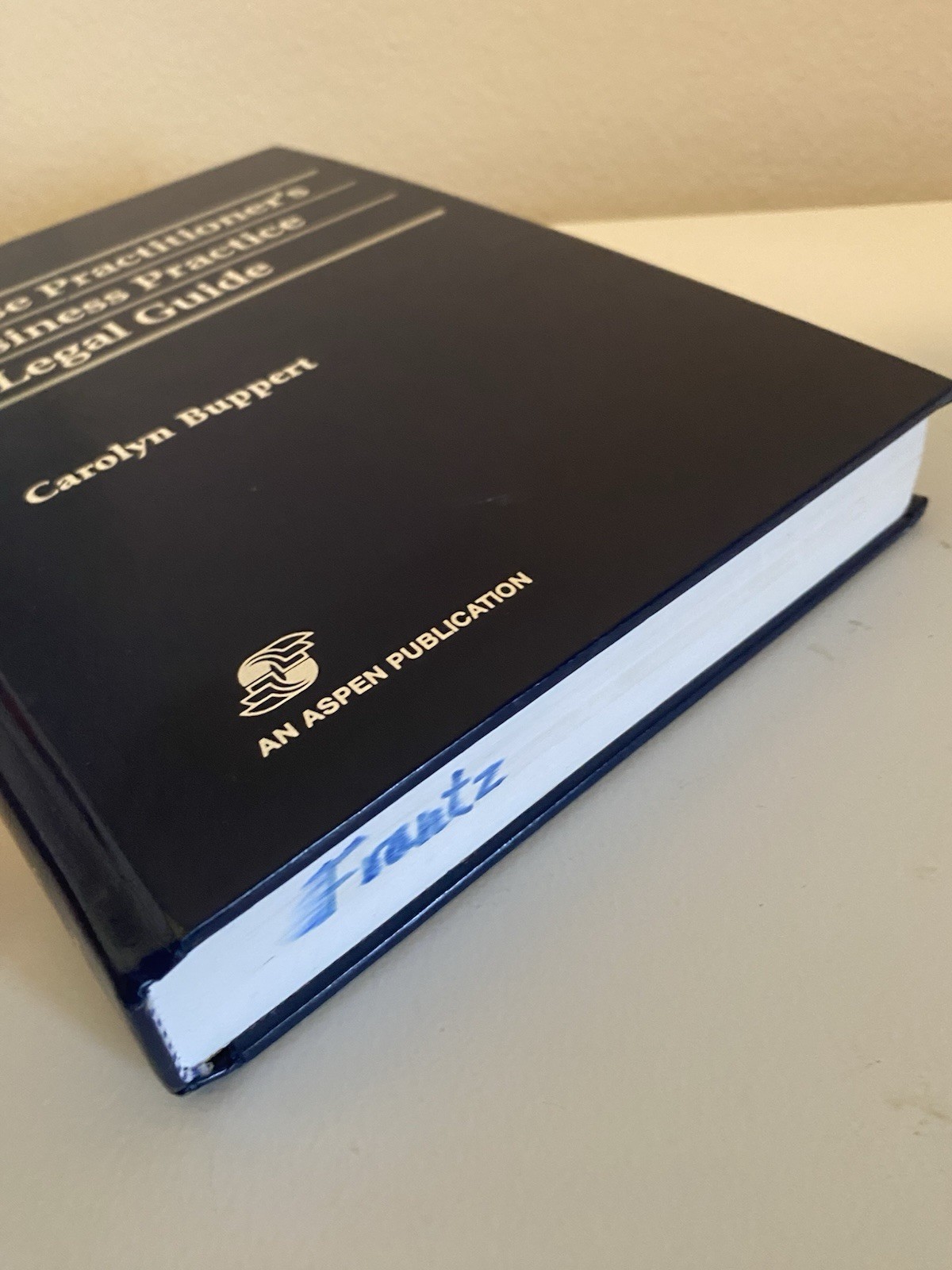 Nurse Practitioner’s Business Practice Legal Guide Carolyn Buppert Hardcover