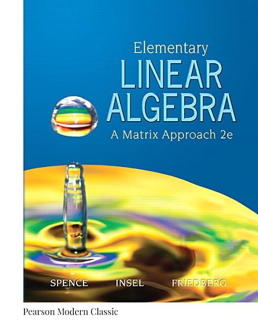 Elementary Linear Algebra (Classic Version) (Pearson Modern Classics for Adv…