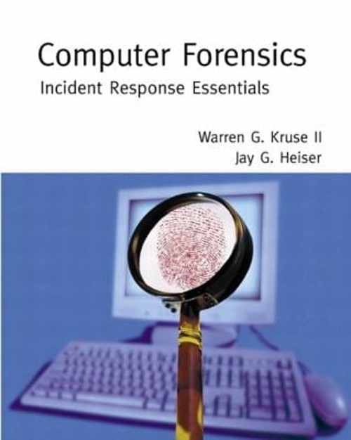 Computer Forensics : Incident Response Essentials Paperback