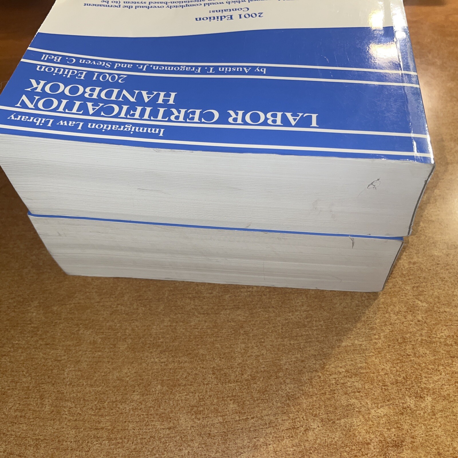 Labor Certification Handbook, 2001-2002 ed. By AustinFragomen, Jr & Steven Bell,
