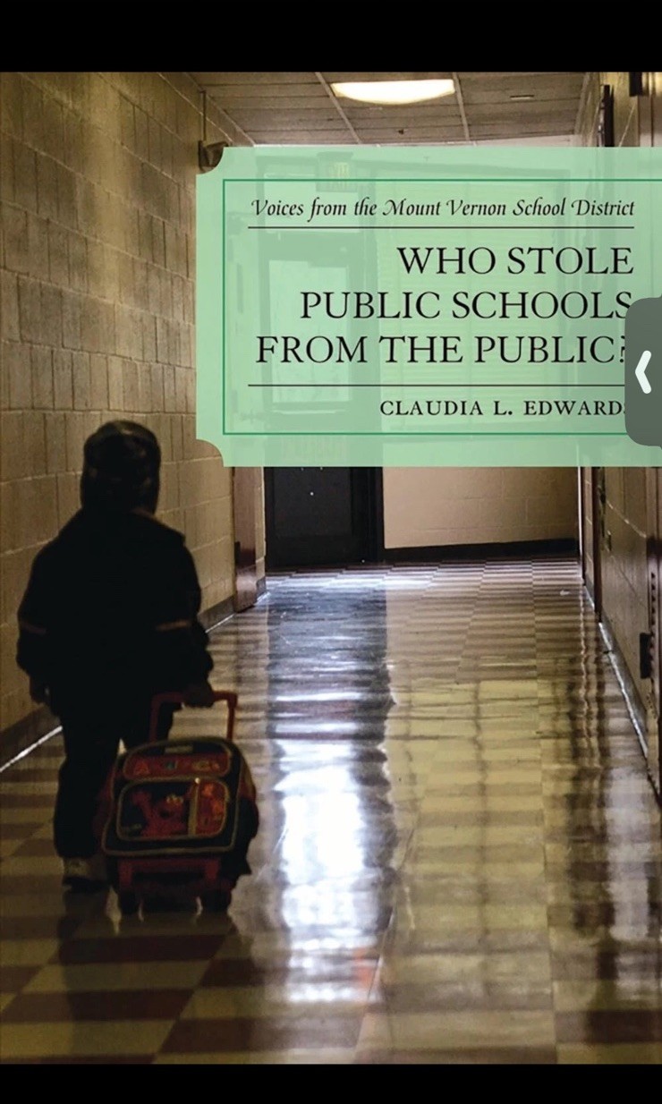 Who Stole Public Schools from Public?: Voices from Mount Vernon School NEW