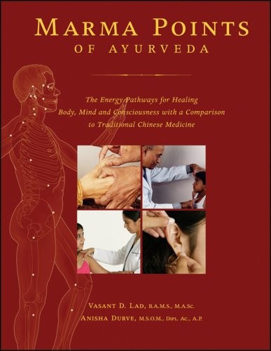 Marma Points of Ayurveda by Vasant Lad