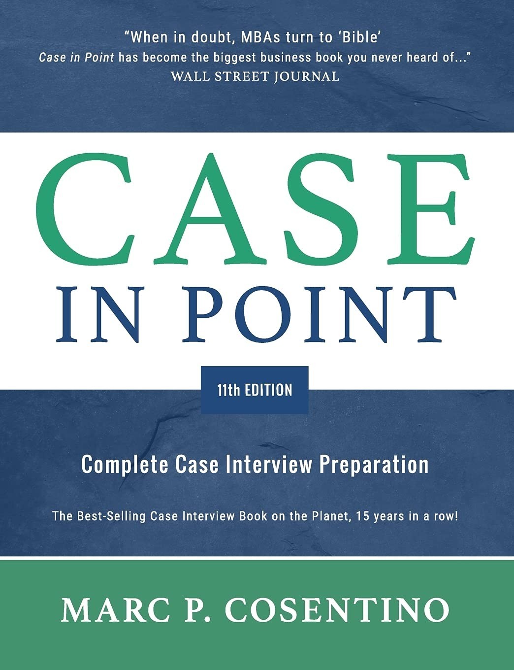 Case in Point 11th Edition: Complete Case Interview Preparation Paperback