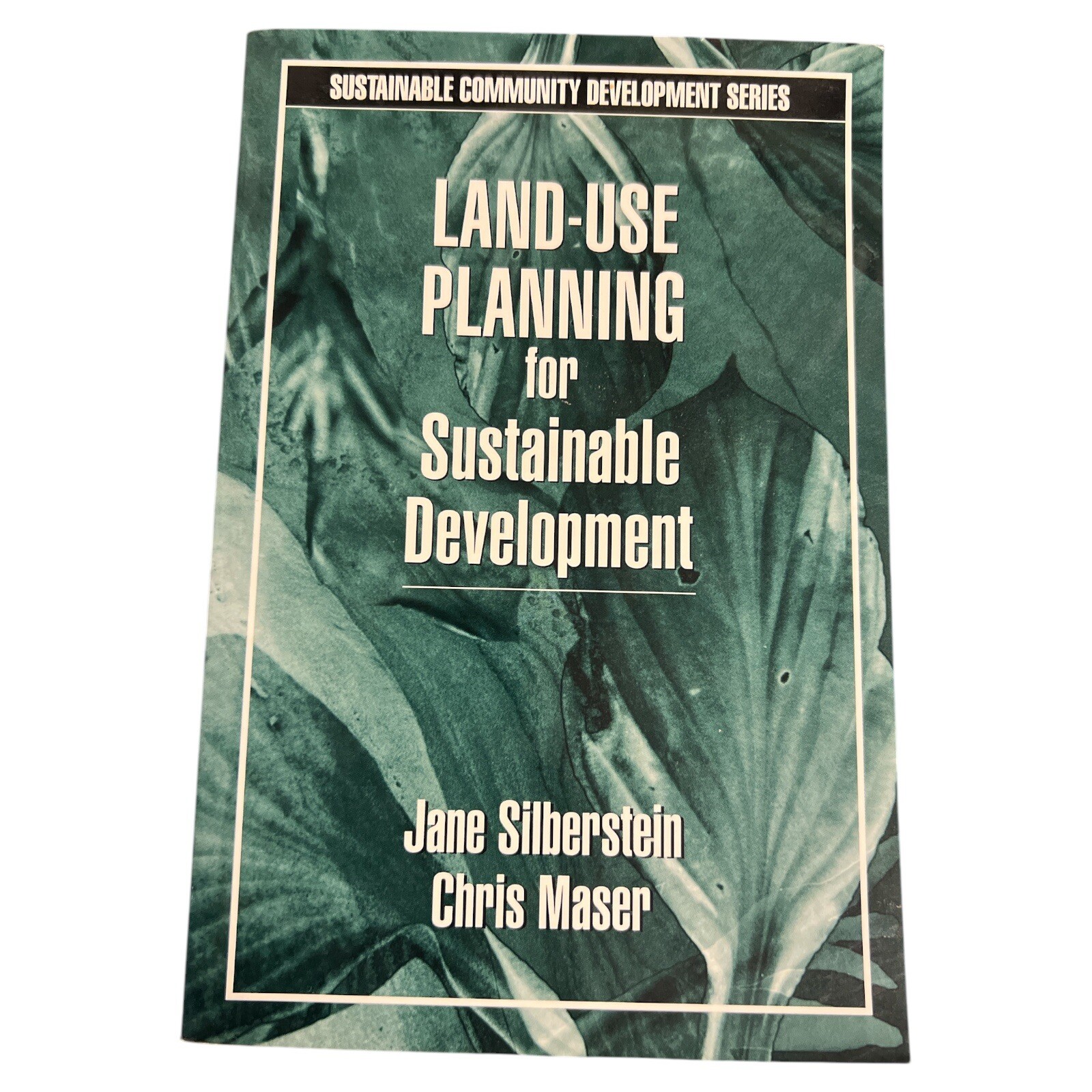 Land-Use Planning for Sustainable Development by Jane Silberstein